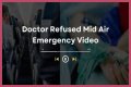 Doctor Refused Mid Air Emergency Reddit Video Everything We Know So Far?